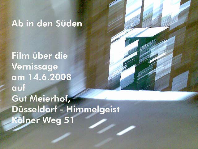 Ab in den S&uuml;den - Film &uuml;ber die Vernissage